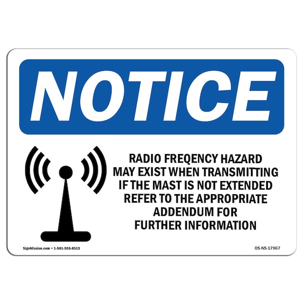 Signmission OSHA Notice Sign, 7" Height, 10" Width, Radio Frequency Hazard May Exist Sign With Symbol, Landscape OS-NS-D-710-L-17967 - main
